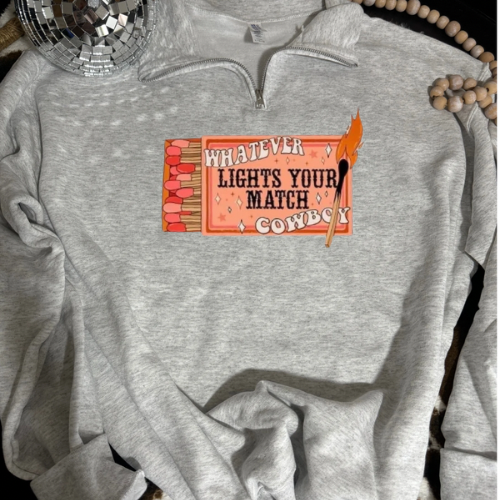 Whatever lights your match cowboy quarter zip