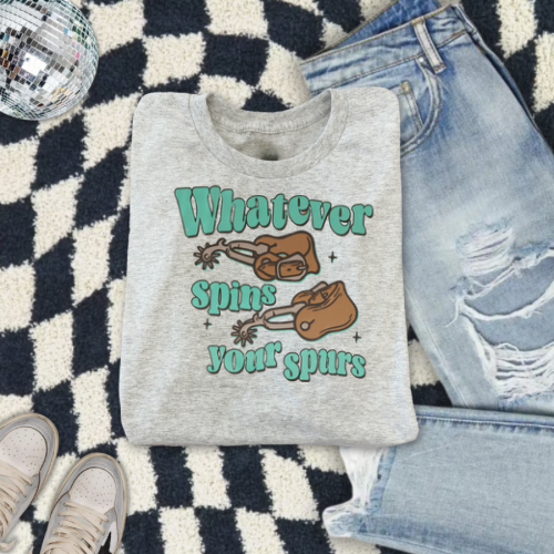 Whatever spins your spurs sublimation T-shirt