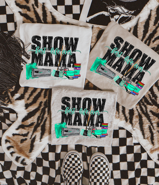 Show mama sublimation T-shirt